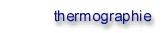 Thermographie
