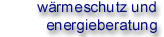 W�rmeschutz und Energieberatung